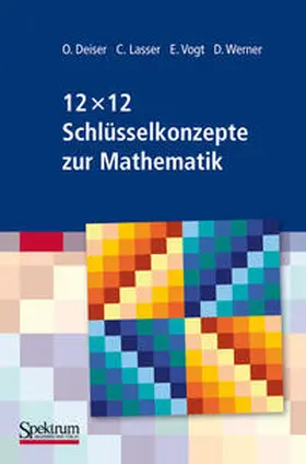 Deiser / Lasser / Vogt |  12 x 12 Schlüsselkonzepte zur Mathematik | eBook | Sack Fachmedien