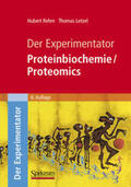 Rehm / Letzel |  Der Experimentator: Proteinbiochemie/Proteomics | eBook | Sack Fachmedien