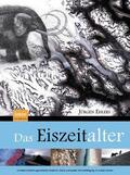 Ehlers |  Das Eiszeitalter | eBook | Sack Fachmedien