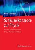 Lichtenegger |  Schlüsselkonzepte zur Physik | Buch |  Sack Fachmedien