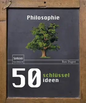 Dupré |  50 Schlüsselideen Philosophie | Buch |  Sack Fachmedien