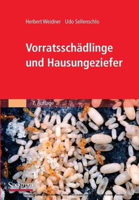 Sellenschlo / Weidner | Vorratsschädlinge und Hausungeziefer | E-Book | sack.de