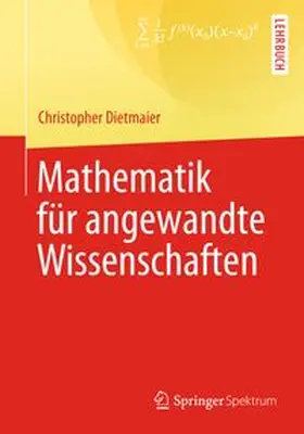 Dietmaier |  Mathematik für angewandte Wissenschaften | eBook | Sack Fachmedien