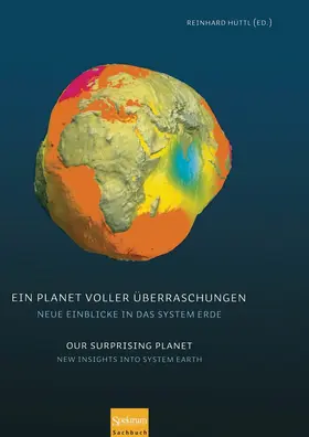Hüttl |  Ein Planet voller Überraschungen / Our Surprising Planet | eBook | Sack Fachmedien
