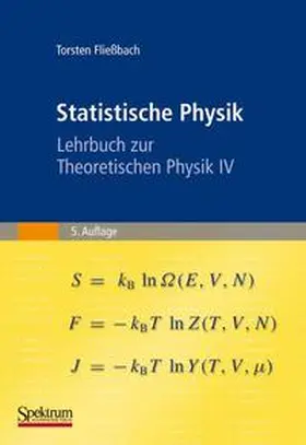 Fließbach |  Statistische Physik | Buch |  Sack Fachmedien