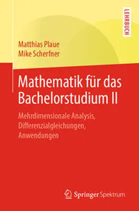 Plaue / Scherfner |  Mathematik für das Bachelorstudium II | eBook | Sack Fachmedien