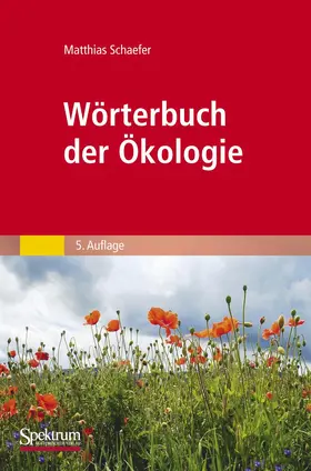 Schaefer |  Wörterbuch der Ökologie | Buch |  Sack Fachmedien