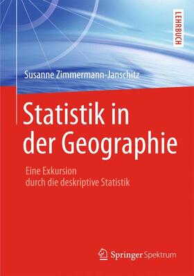Zimmermann-Janschitz | Statistik in der Geographie | Buch | 978-3-8274-2611-6 | sack.de