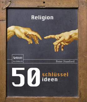 Stanford |  50 Schlüsselideen Religion | Buch |  Sack Fachmedien