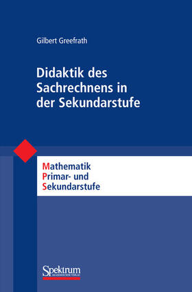 Greefrath / Padberg |  Didaktik des Sachrechnens in der Sekundarstufe | eBook | Sack Fachmedien