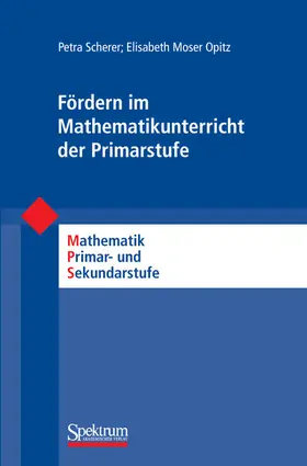 Scherer / Padberg / Moser Opitz | Fördern im Mathematikunterricht der Primarstufe | E-Book | www.sack.de
