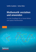 Goebbels / Ritter |  Mathematik verstehen und anwenden – von den Grundlagen bis zu Fourier-Reihen und Laplace-Transformation | eBook | Sack Fachmedien