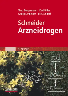 Dingermann / Zündorf / Hiller |  Schneider - Arzneidrogen | Buch |  Sack Fachmedien