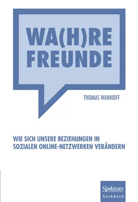Wanhoff | Wa(h)re Freunde | E-Book | www.sack.de