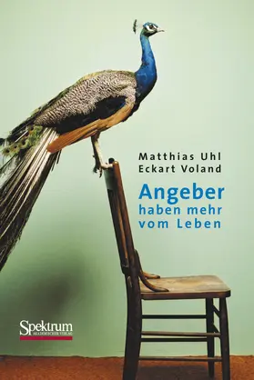 Voland / Uhl | Angeber haben mehr vom Leben | Buch | 978-3-8274-2807-3 | sack.de