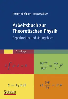 Fließbach / Walliser |  Arbeitsbuch zur Theoretischen Physik | Buch |  Sack Fachmedien