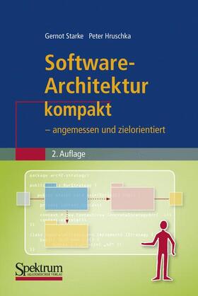 Starke / Hruschka |  Hruschka, P: Software-Architektur kompakt | Buch |  Sack Fachmedien