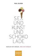 Bloom |  Sex und Kunst und Schokolade | Buch |  Sack Fachmedien