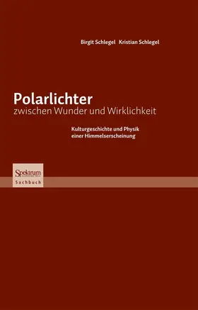 Schlegel | Polarlichter zwischen Wunder und Wirklichkeit | E-Book | www.sack.de