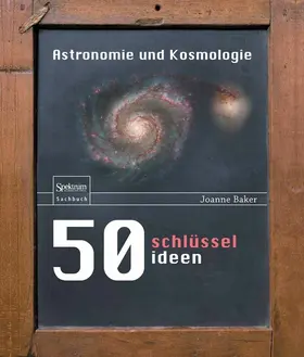 Baker | 50 Schlüsselideen Astronomie und Kosmologie | E-Book | www.sack.de