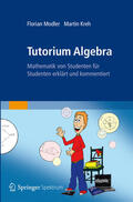 Modler / Kreh |  Tutorium Algebra | eBook | Sack Fachmedien