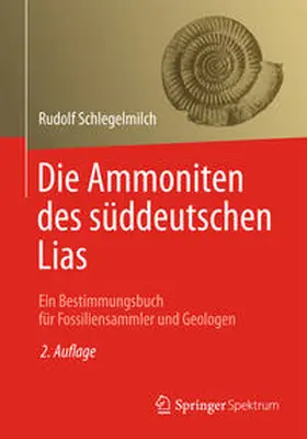 Schlegelmilch | Die Ammoniten des süddeutschen Lias | E-Book | www.sack.de