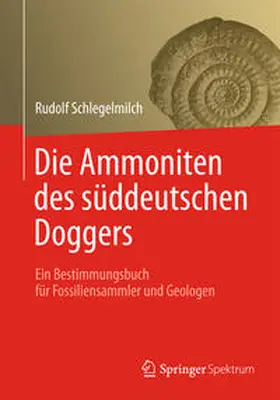 Schlegelmilch | Die Ammoniten des süddeutschen Doggers | E-Book | www.sack.de