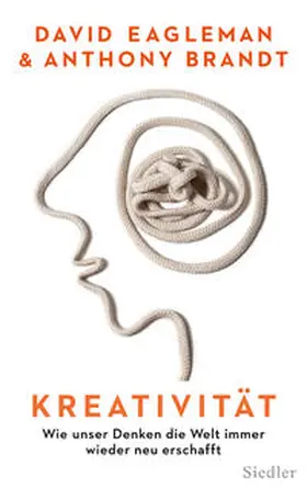 Eagleman / Brandt | Kreativität | Buch | 978-3-8275-0018-2 | www.sack.de