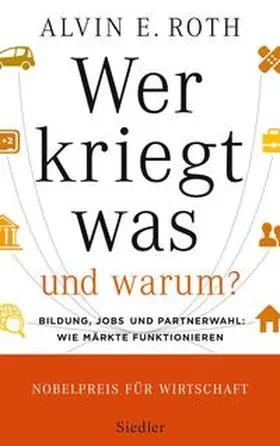 Roth |  Wer kriegt was - und warum? | Buch |  Sack Fachmedien