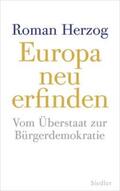 Herzog |  Europa neu erfinden | Buch |  Sack Fachmedien