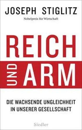 Stiglitz |  Reich und Arm | Buch |  Sack Fachmedien