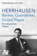 Sattler |  Herrhausen: Banker, Querdenker, Global Player | Buch |  Sack Fachmedien