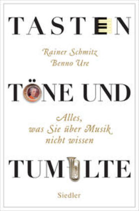 Schmitz / Ure | Tasten, Töne und Tumulte | Buch | 978-3-8275-0083-0 | sack.de