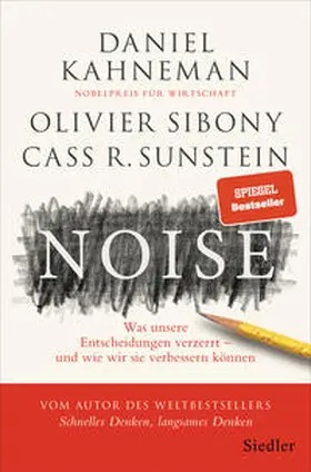 Kahneman / Sibony / Sunstein |  Noise | Buch |  Sack Fachmedien