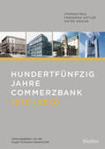 Ziegler / Sattler / Paul |  Ziegler, D: Hundertfünfzig Jahre Commerzbank 1870-2020 | Buch |  Sack Fachmedien