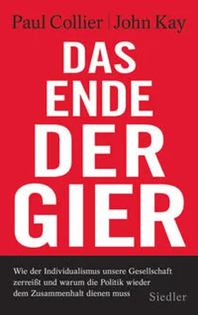 Collier / Kay |  Das Ende der Gier | Buch |  Sack Fachmedien