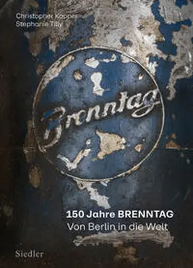 Kopper / Tilly | 150 Jahre BRENNTAG | Buch | 978-3-8275-0194-3 | sack.de