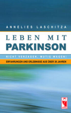 Laschitza | Leben mit Parkinson | Buch | 978-3-8280-2002-3 | sack.de