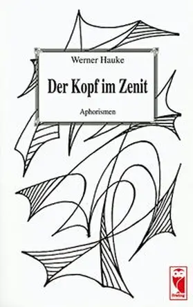 Hauke |  Der Kopf im Zenit | Buch |  Sack Fachmedien