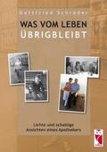 Schröder |  Was vom Leben übrigbleibt | Buch |  Sack Fachmedien