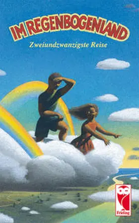 Huffmann |  Im Regenbogenland. Zweiundzwanzigste Reise | Buch |  Sack Fachmedien