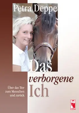 Deppe |  Das verborgene Ich | Buch |  Sack Fachmedien