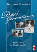 Schröder |  Schröder, G: Drei Generationen | Buch |  Sack Fachmedien