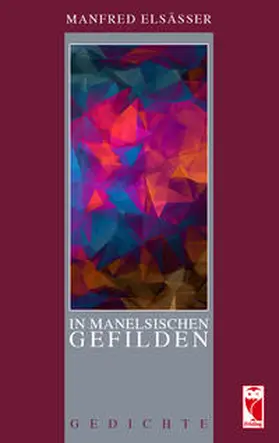 Elsässer |  In manelsischen Gefilden | Buch |  Sack Fachmedien