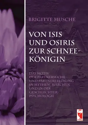 Musche |  Von Isis und Osiris zur Schneekönigin | eBook | Sack Fachmedien