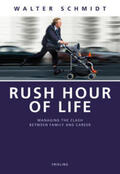 Schmidt |  Rush Hour of Life | Buch |  Sack Fachmedien