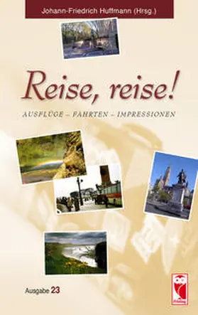 Huffmann |  Reise, reise! | Buch |  Sack Fachmedien