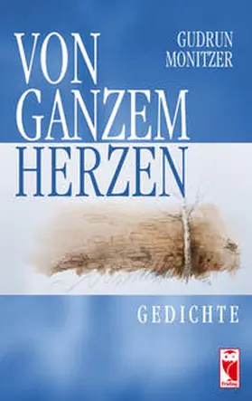 Monitzer |  Von ganzem Herzen | Buch |  Sack Fachmedien