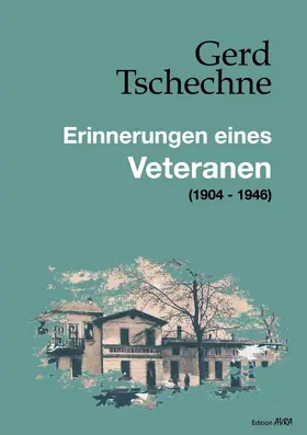 Tschechne |  Erinnerungen eines Veteranen | eBook | Sack Fachmedien