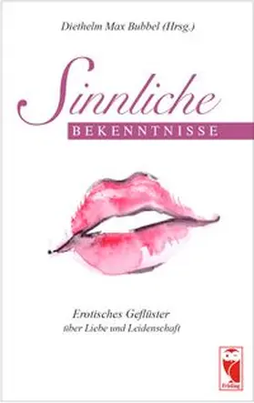 Bubbel | Sinnliche Bekenntnisse | E-Book | www.sack.de